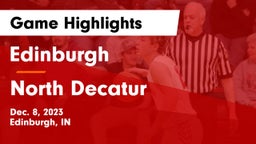 Edinburgh  vs North Decatur  Game Highlights - Dec. 8, 2023