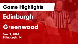 Edinburgh  vs Greenwood  Game Highlights - Jan. 9, 2024