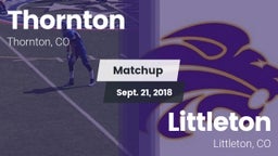 Matchup: Thornton  vs. Littleton  2018