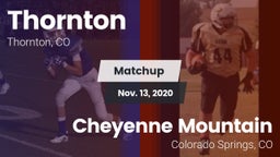 Matchup: Thornton  vs. Cheyenne Mountain  2020