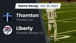 Recap: Thornton  vs. Liberty  2023