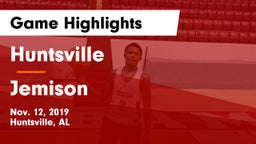 Huntsville  vs Jemison  Game Highlights - Nov. 12, 2019