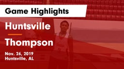 Huntsville  vs Thompson Game Highlights - Nov. 26, 2019