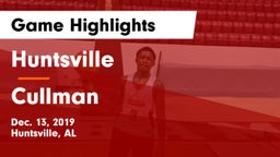 Huntsville  vs Cullman  Game Highlights - Dec. 13, 2019