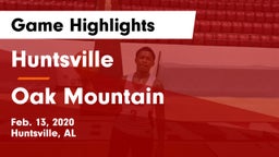 Huntsville  vs Oak Mountain Game Highlights - Feb. 13, 2020