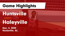 Huntsville  vs Haleyville Game Highlights - Dec. 4, 2020