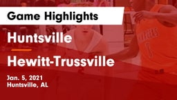 Huntsville  vs Hewitt-Trussville  Game Highlights - Jan. 5, 2021