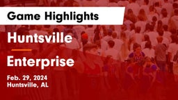Huntsville  vs Enterprise  Game Highlights - Feb. 29, 2024