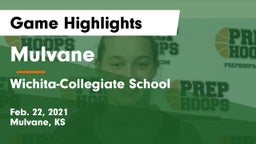 Mulvane  vs Wichita-Collegiate School  Game Highlights - Feb. 22, 2021