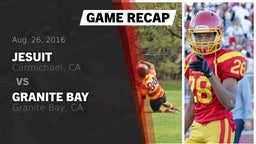 Recap: Jesuit  vs. Granite Bay  2016