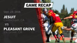 Recap: Jesuit  vs. Pleasant Grove  2016