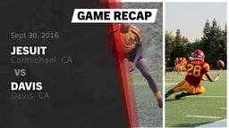 Recap: Jesuit  vs. Davis  2016