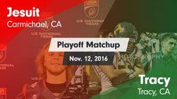 Matchup: Jesuit  vs. Tracy  2016