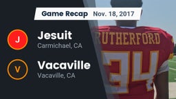 Recap: Jesuit  vs. Vacaville  2017