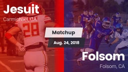 Matchup: Jesuit  vs. Folsom  2018