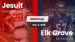 Matchup: Jesuit  vs. Elk Grove  2018
