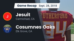 Recap: Jesuit  vs. Cosumnes Oaks  2018