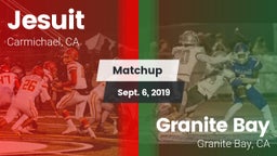 Matchup: Jesuit  vs. Granite Bay  2019