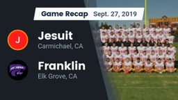 Recap: Jesuit  vs. Franklin  2019