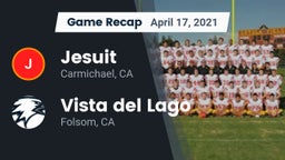 Recap: Jesuit  vs. Vista del Lago  2021