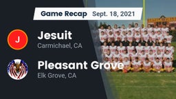 Recap: Jesuit  vs. Pleasant Grove  2021