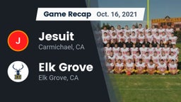 Recap: Jesuit  vs. Elk Grove  2021