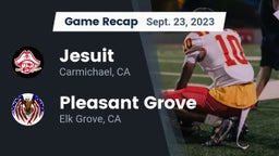Recap: Jesuit  vs. Pleasant Grove  2023