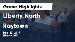 Liberty North vs Raytown  Game Highlights - Dec. 27, 2019