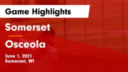 Somerset  vs Osceola  Game Highlights - June 1, 2021