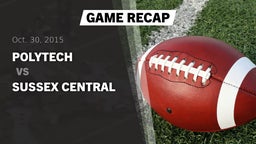 Recap: Polytech  vs. Sussex Central  2015