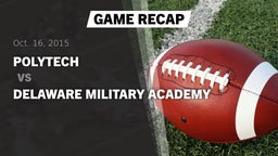 Recap: Polytech  vs. Delaware Military Academy  2015