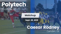 Matchup: Polytech vs. Caesar Rodney  2018