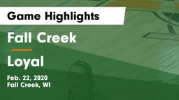 Fall Creek  vs Loyal  Game Highlights - Feb. 22, 2020