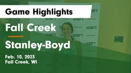 Fall Creek  vs Stanley-Boyd  Game Highlights - Feb. 10, 2023