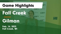 Fall Creek  vs Gilman  Game Highlights - Feb. 16, 2023