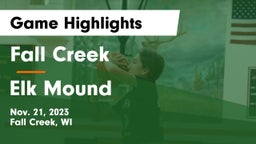 Fall Creek  vs Elk Mound  Game Highlights - Nov. 21, 2023