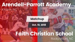 Matchup: Arendell-Parrott vs. Faith Christian School 2018