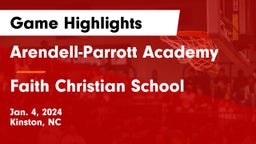 Arendell-Parrott Academy  vs Faith Christian School Game Highlights - Jan. 4, 2024