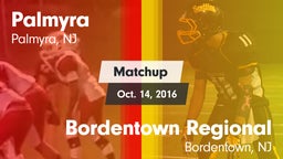 Matchup: Palmyra  vs. Bordentown Regional  2016