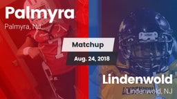 Matchup: Palmyra  vs. Lindenwold  2018