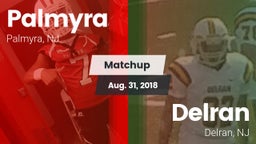 Matchup: Palmyra  vs. Delran  2018
