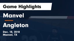 Manvel  vs Angleton  Game Highlights - Dec. 18, 2018