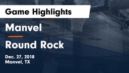 Manvel  vs Round Rock  Game Highlights - Dec. 27, 2018