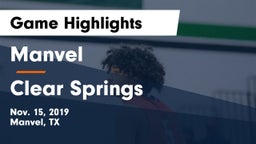 Manvel  vs Clear Springs  Game Highlights - Nov. 15, 2019