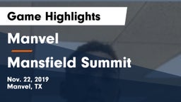 Manvel  vs Mansfield Summit  Game Highlights - Nov. 22, 2019