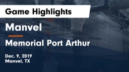 Manvel  vs Memorial  Port Arthur Game Highlights - Dec. 9, 2019