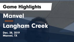 Manvel  vs Langham Creek  Game Highlights - Dec. 28, 2019