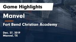 Manvel  vs Fort Bend Christian Academy Game Highlights - Dec. 27, 2019