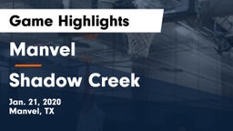 Manvel  vs Shadow Creek  Game Highlights - Jan. 21, 2020