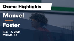 Manvel  vs Foster  Game Highlights - Feb. 11, 2020